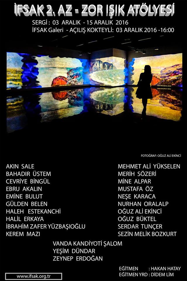 “Az Zor Işık” Sergisi, Aralık 2016 – İFSAK