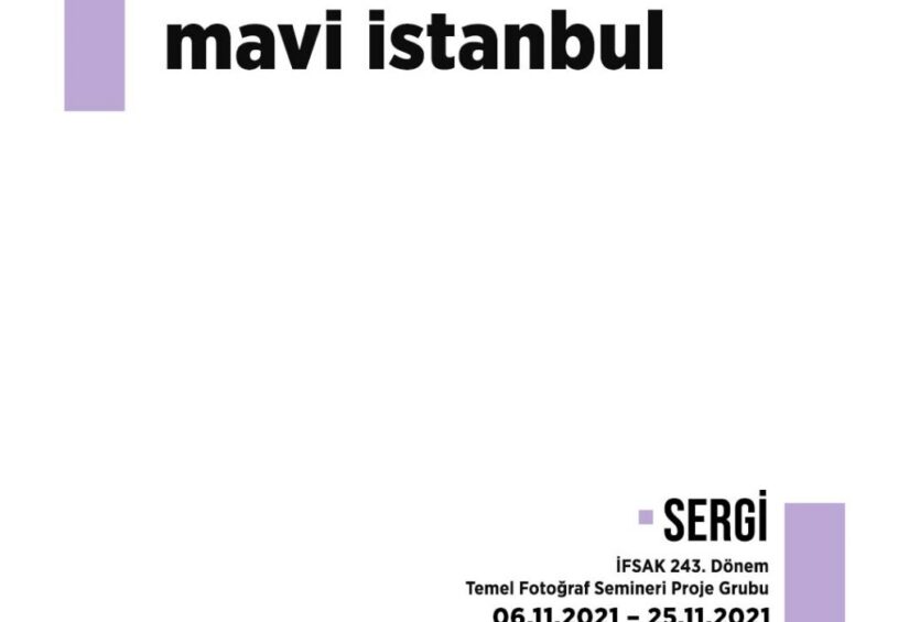 Mavi İstanbul – İFSAK Proje Danışmanlığı – 6 Kasım 2021